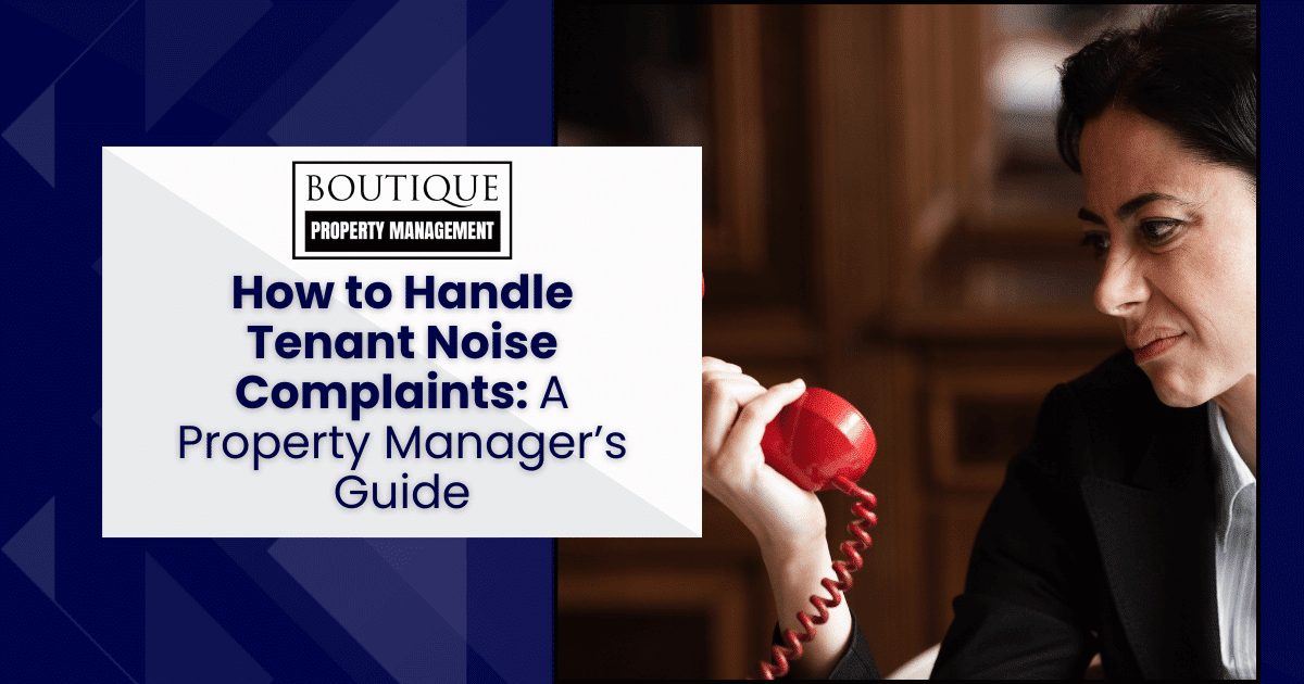 Picture of How To Handle Tenant Noise Complaints: A Property Manager’s Guide ...